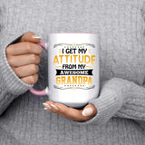I Get My Attitude From My Awesome Grandpa - 15oz Accent Mug Pink