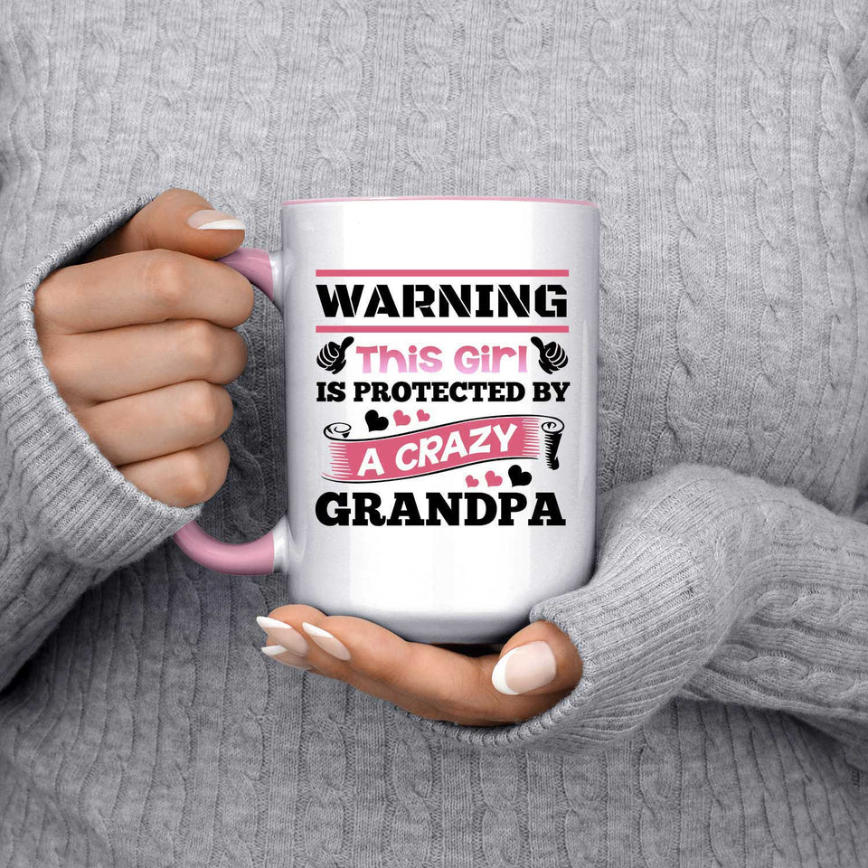 Warning This Girl Is Protected by A Crazy Grandpa - 15oz Accent Mug Pink
