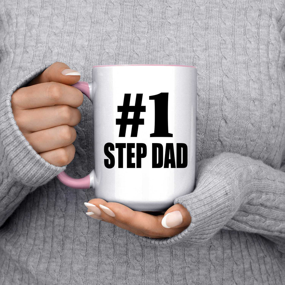 Number One #1 Step Dad - 15oz Accent Mug Pink