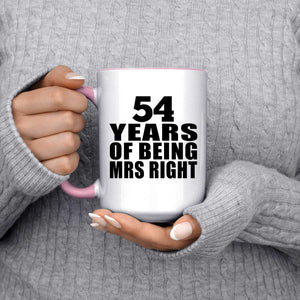 54th Anniversary 54 Years Of Being Mrs Right - 15oz Accent Mug Pink