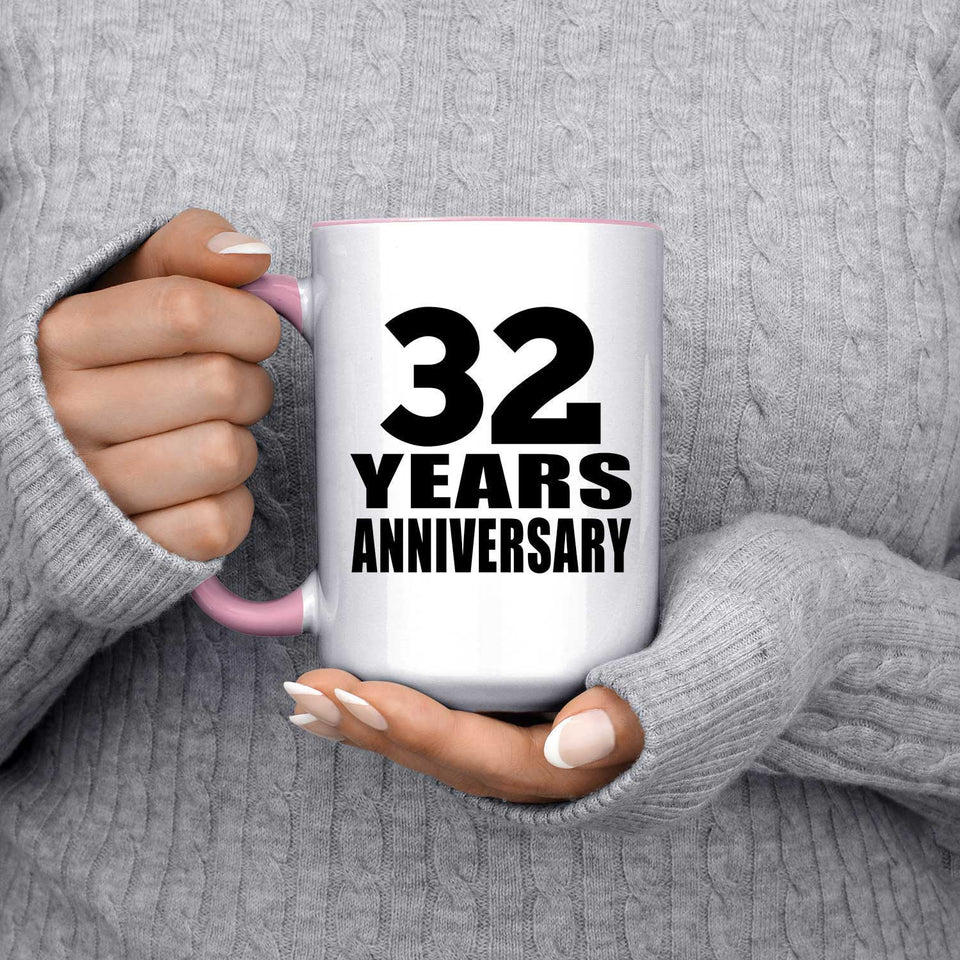 32nd Anniversary 32 Years Anniversary - 15oz Accent Mug Pink