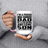 Proud Mail Carrier Dad Of Awesome Son - 15oz Accent Mug Pink