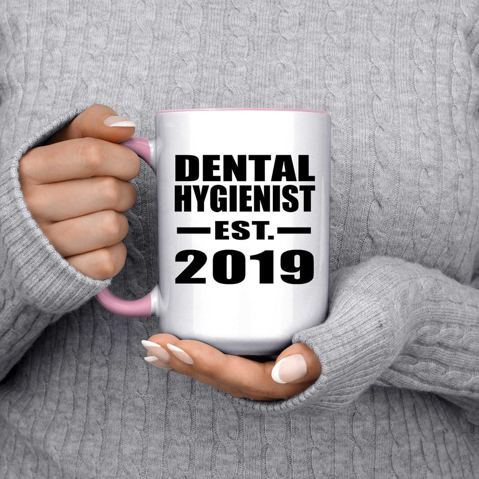 Dental Hygienist Established EST. 2019 - 15oz Accent Mug Pink