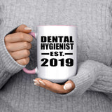 Dental Hygienist Established EST. 2019 - 15oz Accent Mug Pink