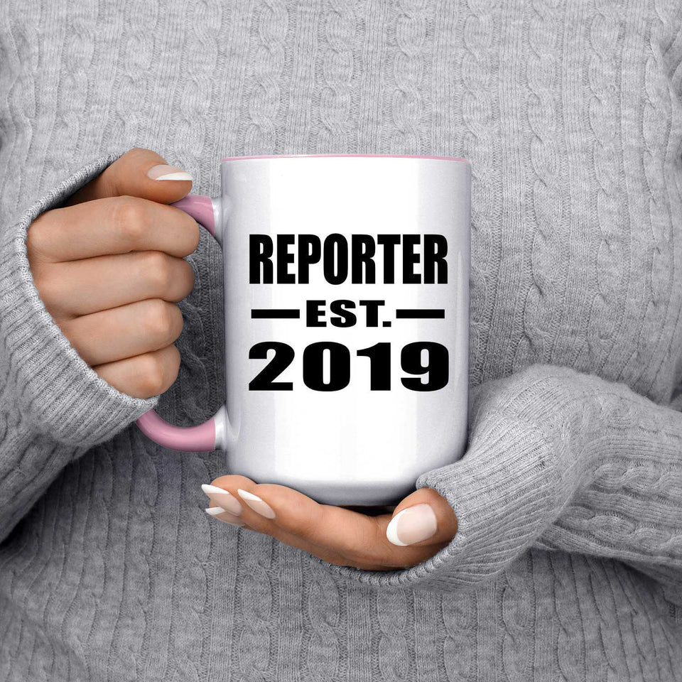 Reporter Established EST. 2019 - 15oz Accent Mug Pink