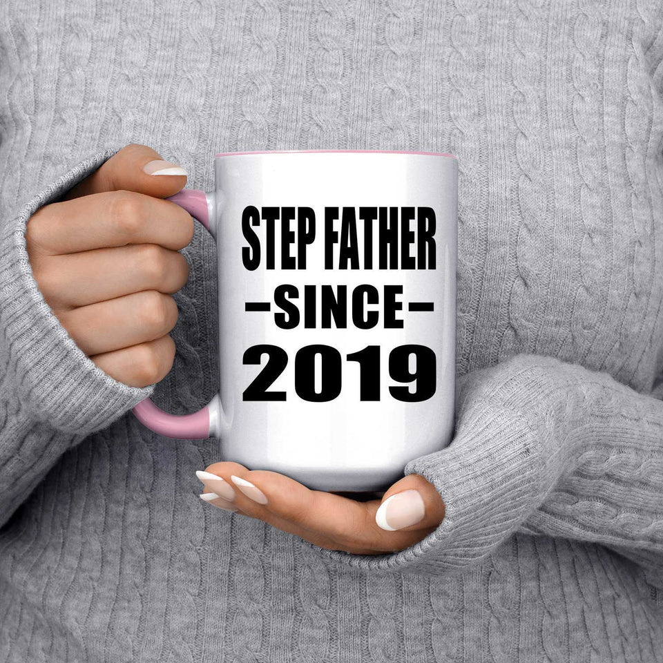 Step Father Since 2019 - 15oz Accent Mug Pink