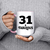 31st Birthday 31 & Fabulous - 15oz Accent Mug Pink