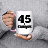 45th Birthday 45 & Fabulous - 15oz Accent Mug Pink