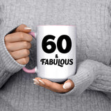 60th Birthday 60 & Fabulous - 15oz Accent Mug Pink