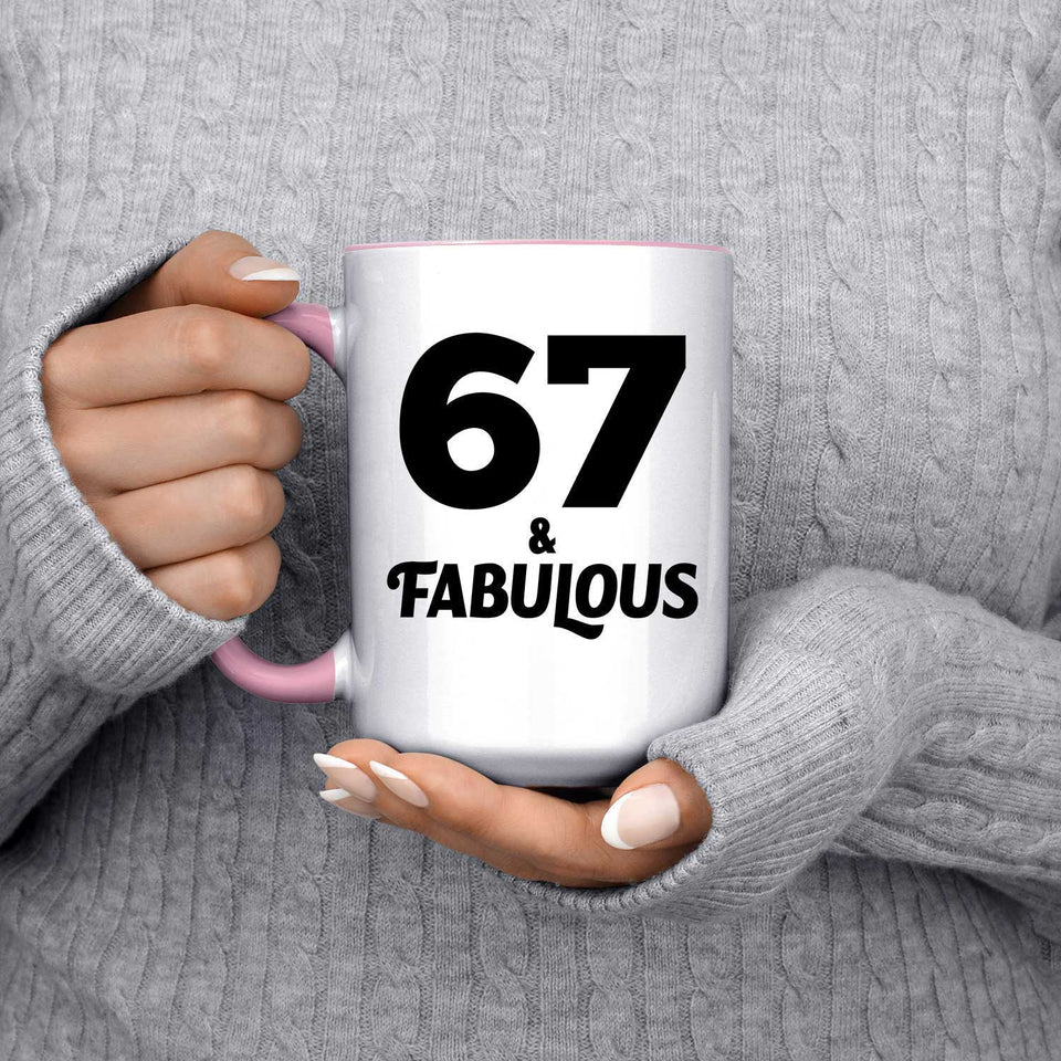 67th Birthday 67 & Fabulous - 15oz Accent Mug Pink