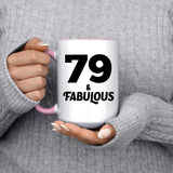 79th Birthday 79 & Fabulous - 15oz Accent Mug Pink