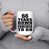 66th Anniversary 66 Years Down Forever to Go - 15oz Accent Mug Pink