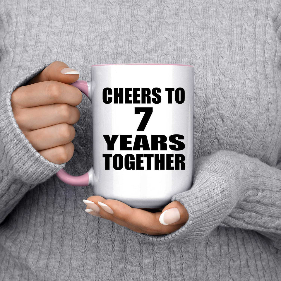 7th Anniversary Cheers To 7 Years Together - 15oz Accent Mug Pink