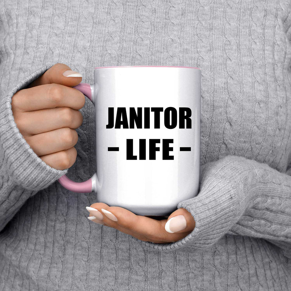 Janitor Life - 15oz Accent Mug Pink
