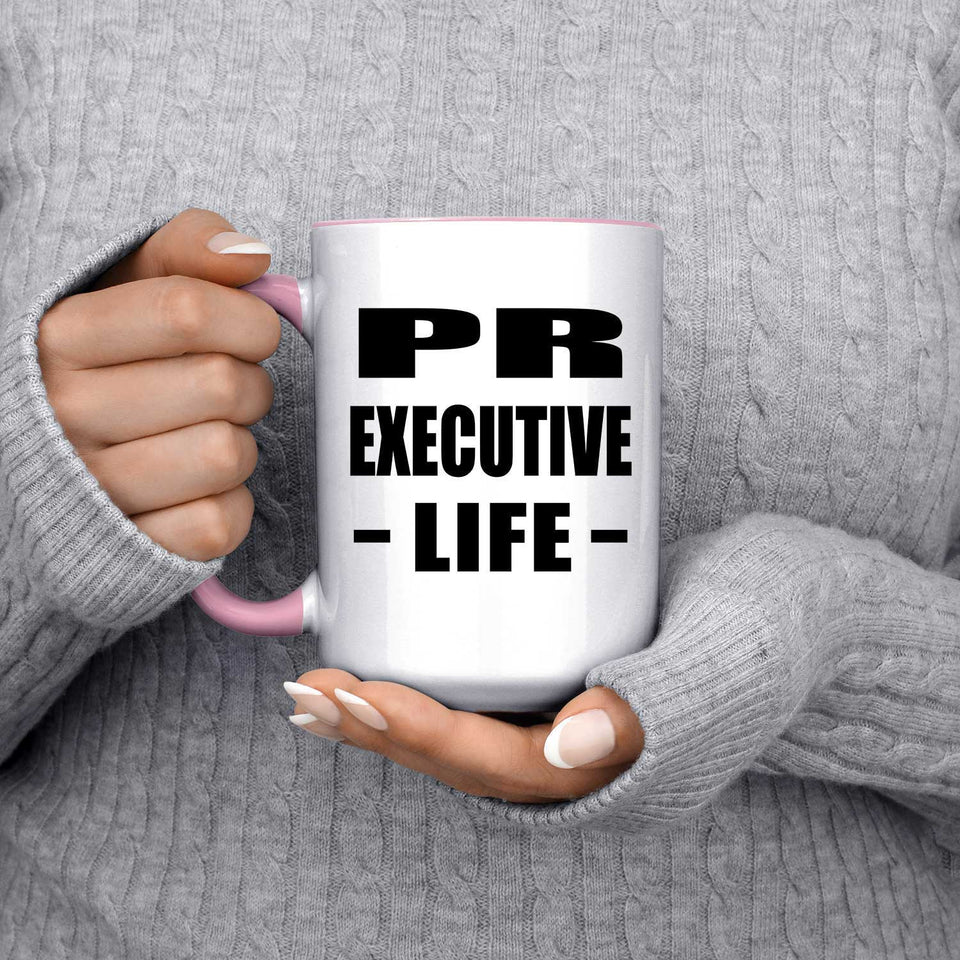 Pr Executive Life - 15oz Accent Mug Pink