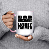 Dad Husband Dairy Farmer - 15oz Accent Mug Pink