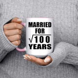 10th Anniversary Married For Square Root of 100 Years - 15oz Accent Mug Pink