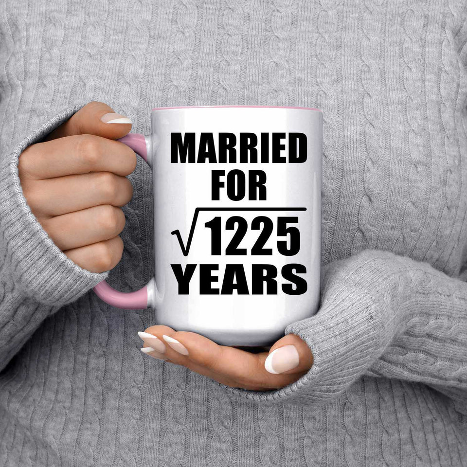 35th Anniversary Married For Square Root of 1225 Years - 15oz Accent Mug Pink