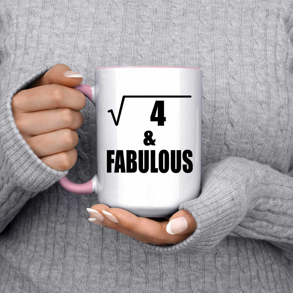 2nd Birthday Square Root of 4 & Fabulous - 15oz Accent Mug Pink