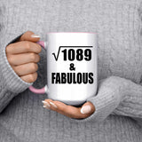 33rd Birthday Square Root of 1089 & Fabulous - 15oz Accent Mug Pink