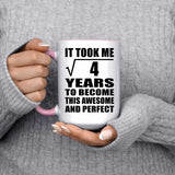 2nd Birthday Took Square Root of 4 Years To Awesome - 15oz Accent Mug Pink