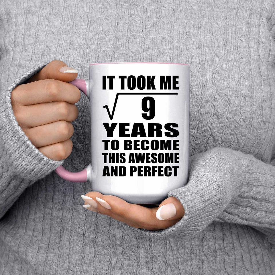 3rd Birthday Took Square Root of 9 Years To Awesome - 15oz Accent Mug Pink