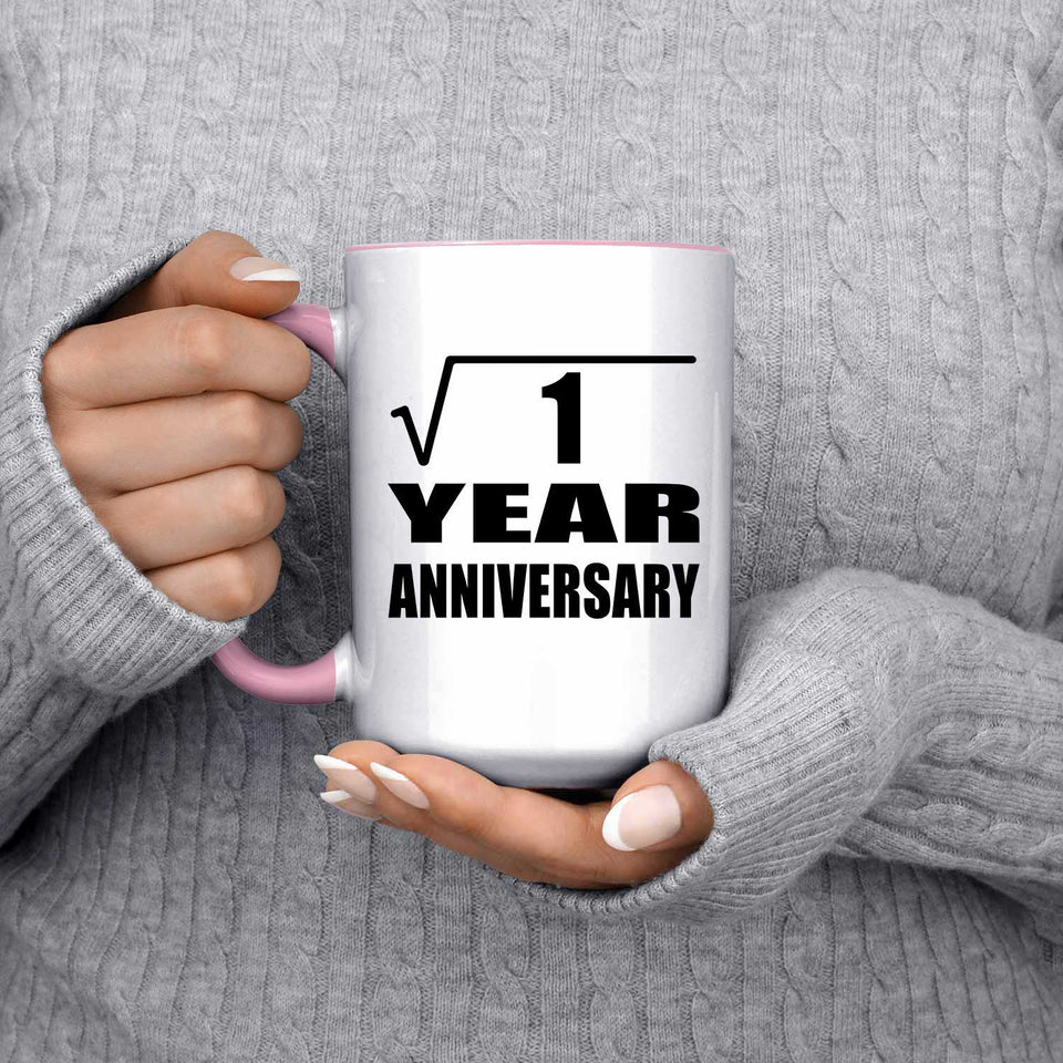 1st Anniversary Square Root of 1 Year Anniversary - 15oz Accent Mug Pink