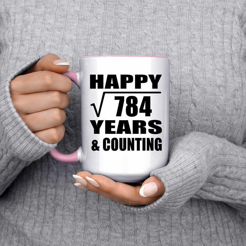 Happy 28th Anniversary Square Root of 784 Years & Counting - 15oz Accent Mug Pink
