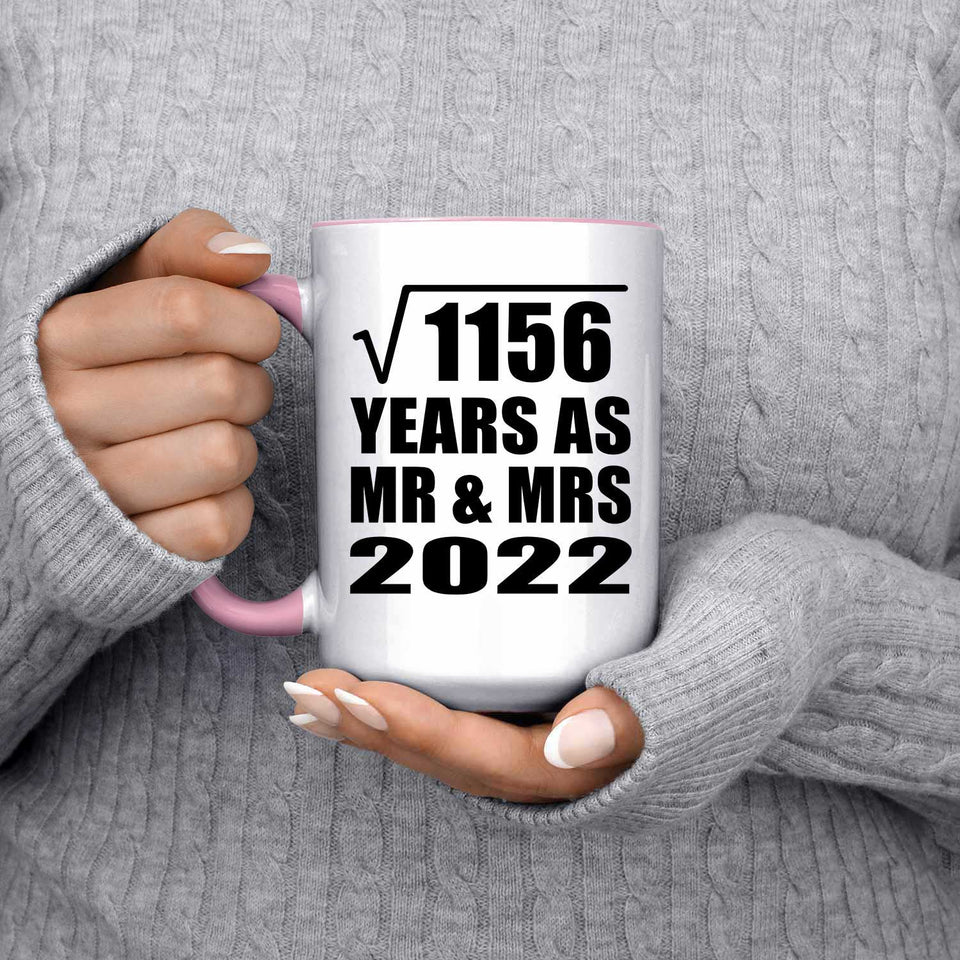 34th Anniversary Square Root of 1156 Years As Mr & Mrs 2022 - 15oz Accent Mug Pink