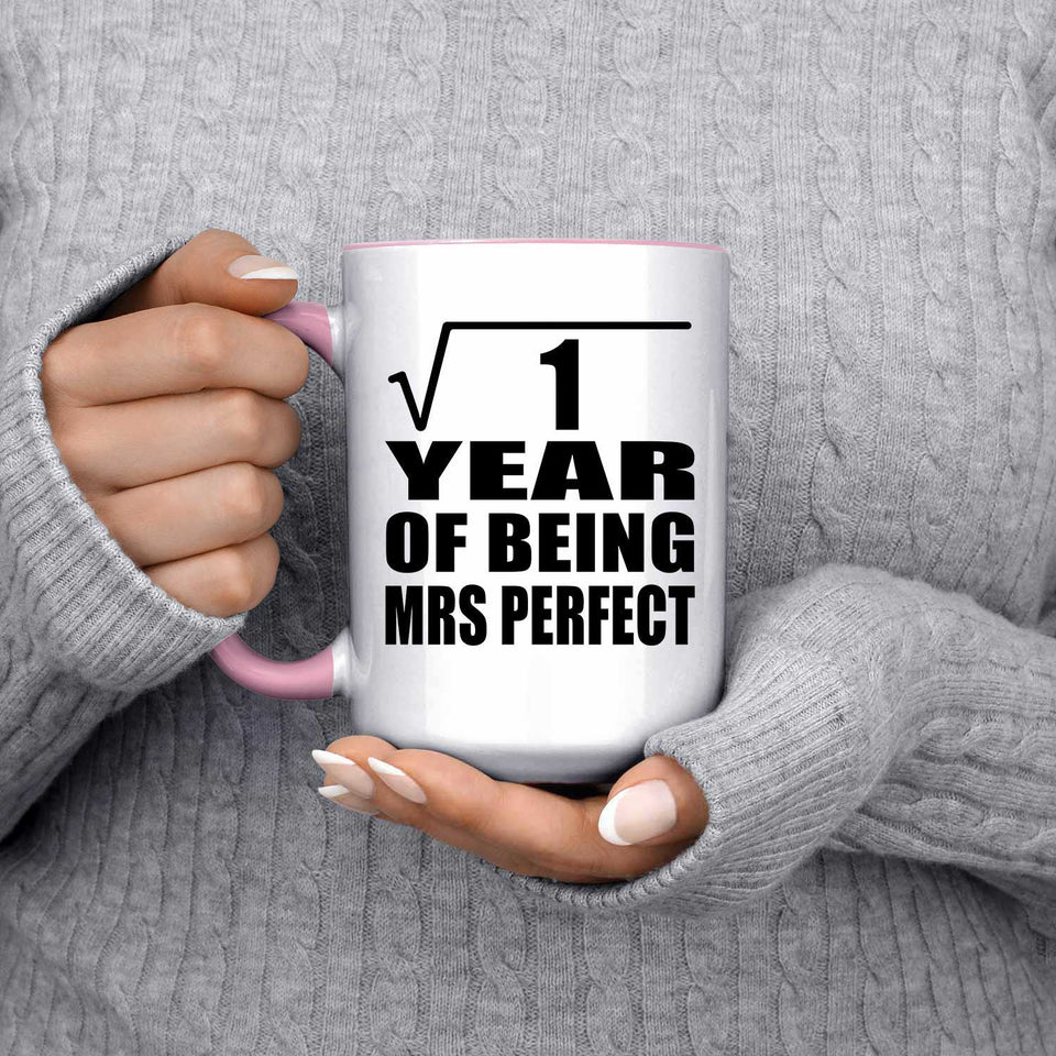 1st Anniversary Square Root of 1 Year of Mrs Perfect - 15oz Accent Mug Pink