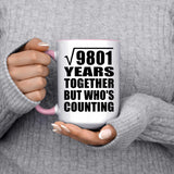 99th Anniversary Square Root of 9801 Years Who's Counting - 15oz Accent Mug Pink