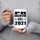 PR Executive Established EST. 2021 - 15oz Accent Mug Pink