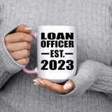 Loan Officer Established EST. 2023 - 15oz Accent Mug Pink