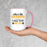 Ain't No Grandpa Like The One I Got - 15oz Accent Mug Pink