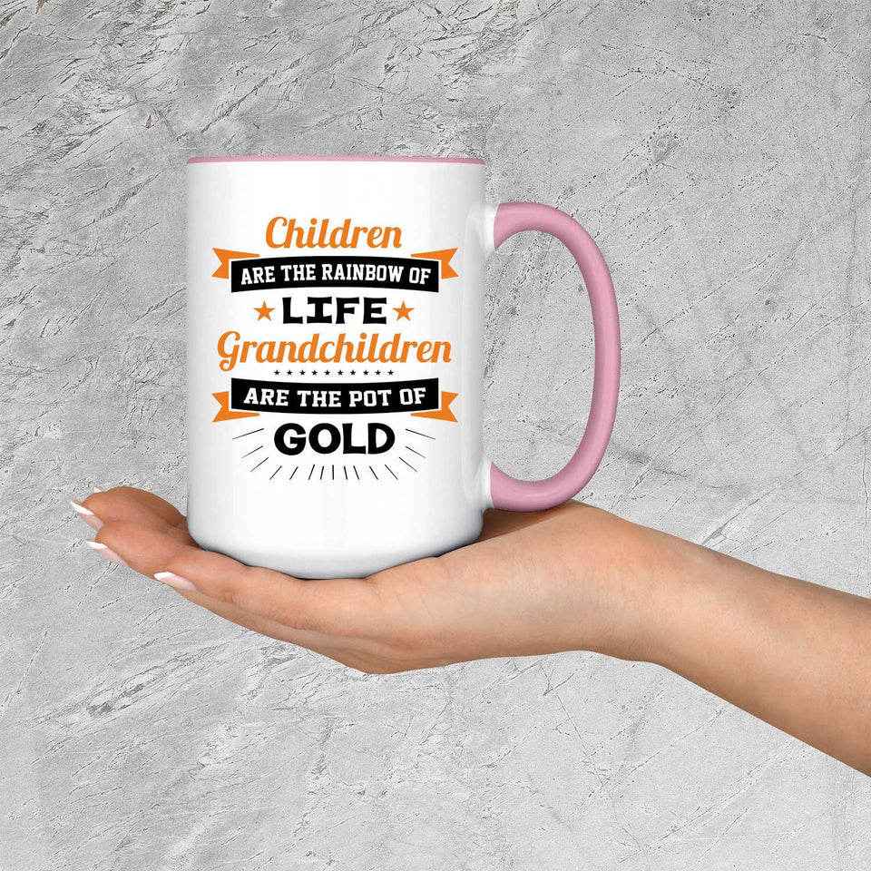 Children Are Rainbow Of Life, Grandchildren Are Pot Of Gold - 15oz Accent Mug Pink