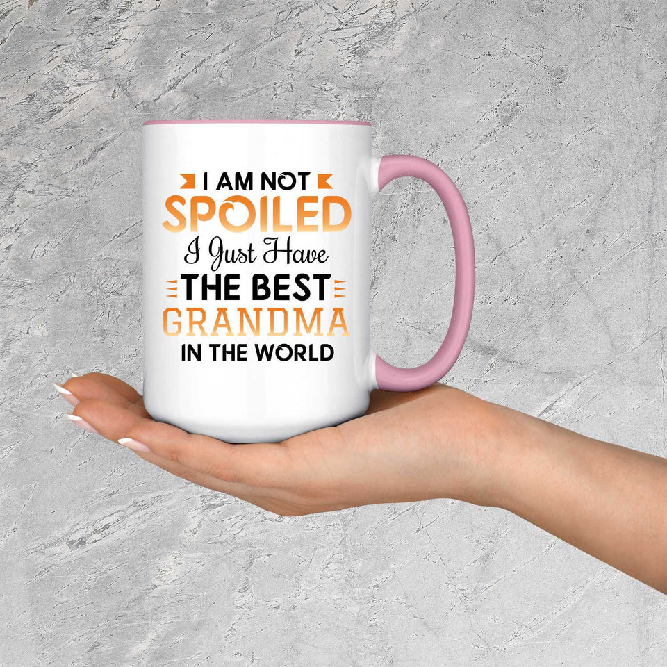 I Am Not Spoiled I Just Have The Best Grandma In The World - 15oz Accent Mug Pink