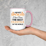 I Am Not Spoiled I Just Have The Best Grandma In The World - 15oz Accent Mug Pink