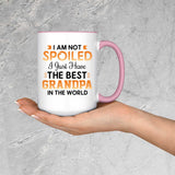 I Am Not Spoiled I Just Have The Best Grandpa In The World - 15oz Accent Mug Pink