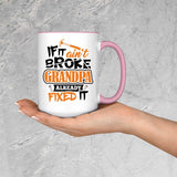 If It Ain't Broke, Grandpa Already Fixed It - 15oz Accent Mug Pink