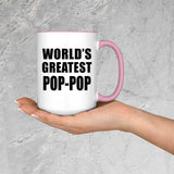 World's Greatest Pop-Pop - 15oz Accent Mug Pink