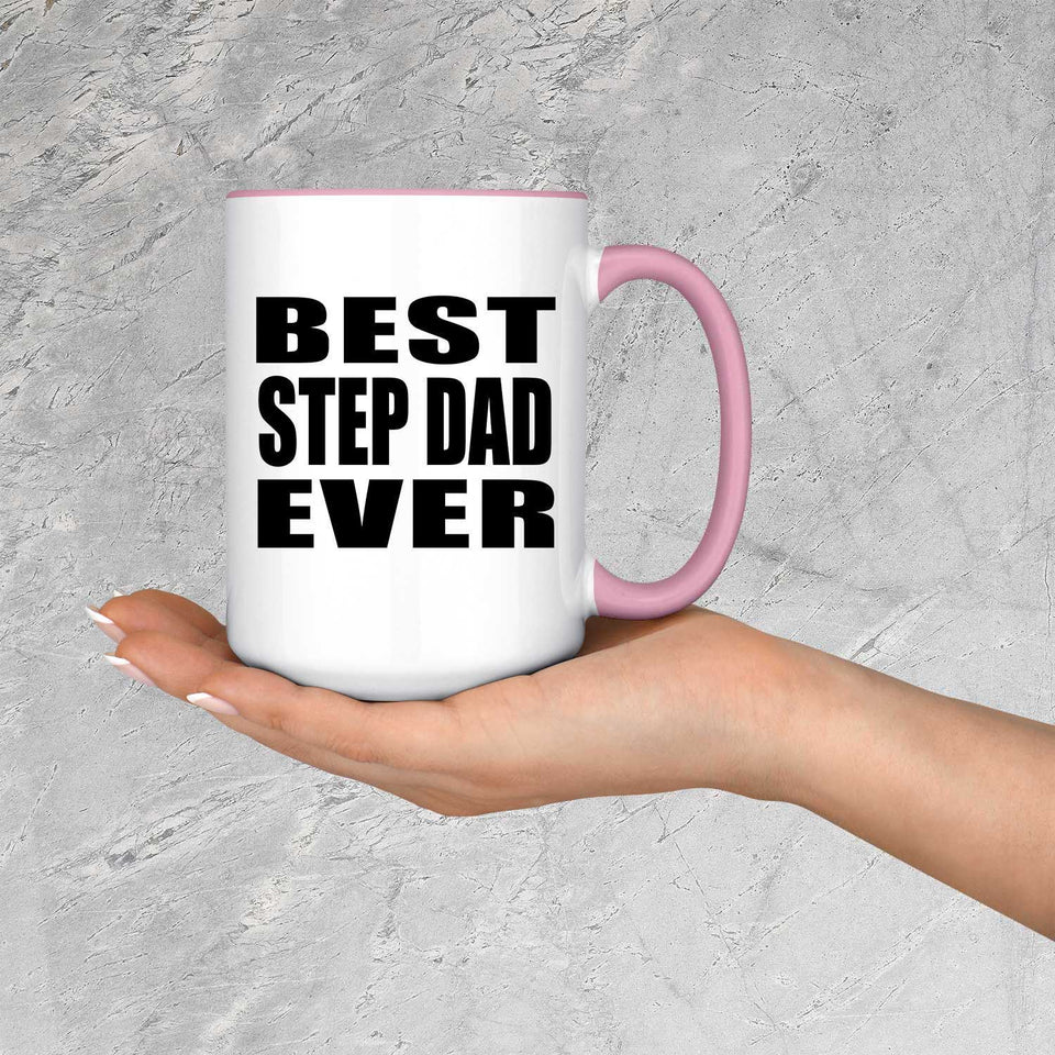 Best Step Dad Ever - 15oz Accent Mug Pink