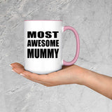 Most Awesome Mummy - 15oz Accent Mug Pink