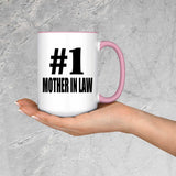 Number One #1 Mother In Law - 15oz Accent Mug Pink