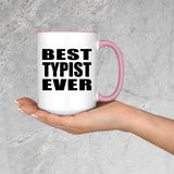 Best Typist Ever - 15oz Accent Mug Pink
