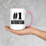 Number One #1 Mathematician - 15oz Accent Mug Pink