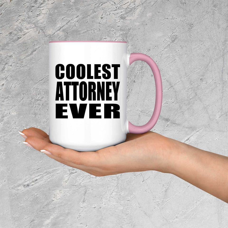 Coolest Attorney Ever - 15oz Accent Mug Pink