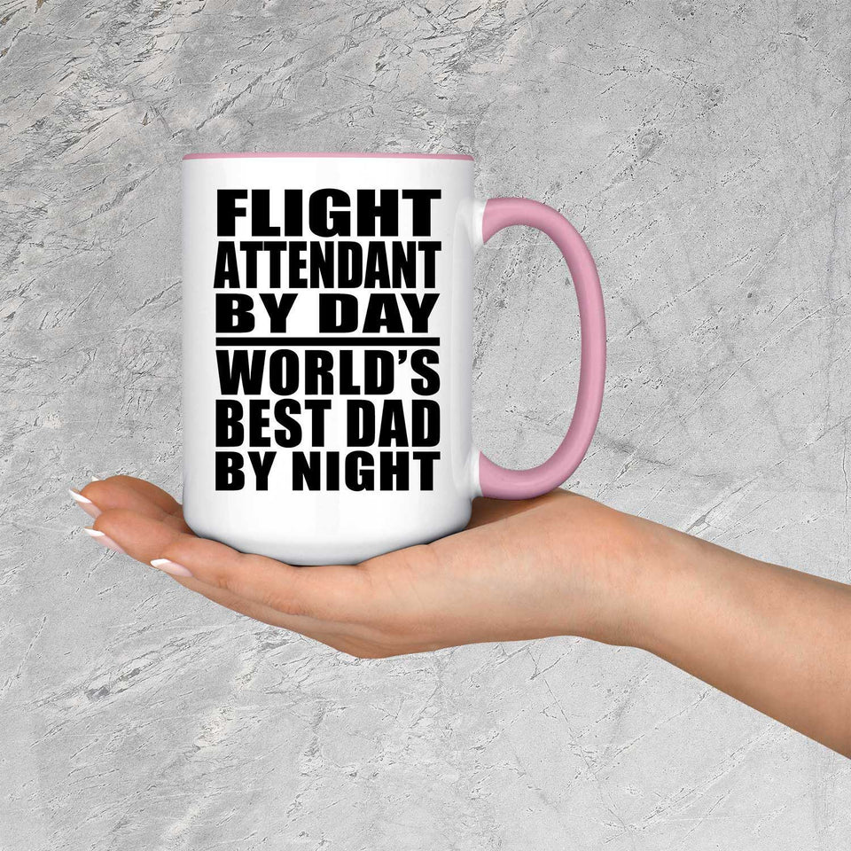 Flight Attendant By Day World's Best Dad By Night - 15oz Accent Mug Pink