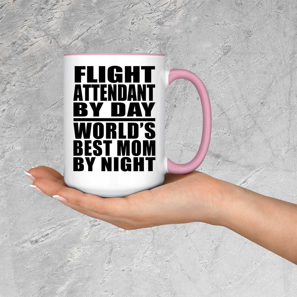 Flight Attendant By Day World's Best Mom By Night - 15oz Accent Mug Pink