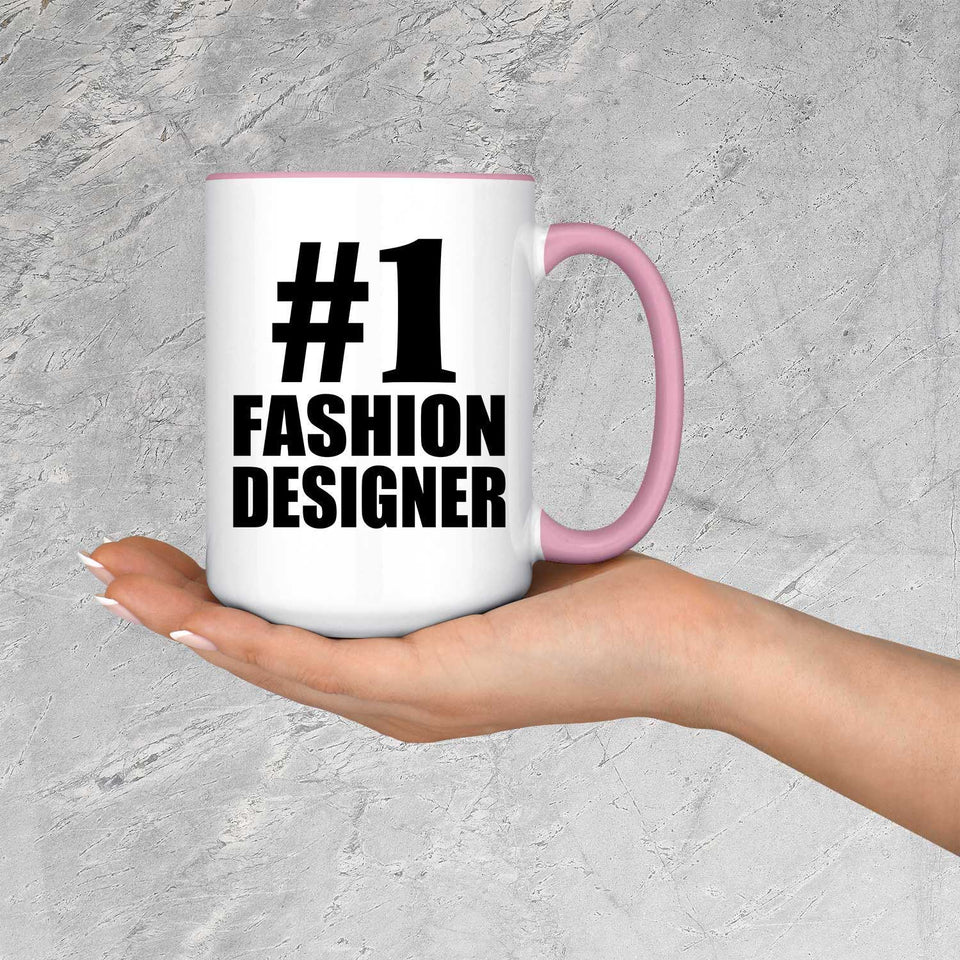 Number One #1 Fashion Designer - 15oz Accent Mug Pink