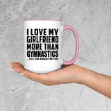 I Love My Girlfriend More Than Gymnastics - 15oz Accent Mug Pink